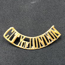 Load image into Gallery viewer, Original WW1 British Army City of London Brass Shoulder Title - The Militaria Shop