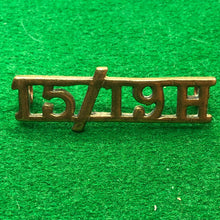 Lade das Bild in den Galerie-Viewer, Original WW2 British Army Brass Shoulder Title - 15th/19th Hussars - The Militaria Shop