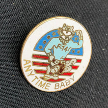Charger l'image dans la galerie, Vintage Enamel Pin - US Airforce F-14 Tomcat Anytime Baby patch - The Militaria Shop