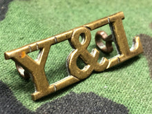Load image into Gallery viewer, Original WW2 British Army Brass Shoulder Title - Y&L York and Lancaster Regiment - The Militaria Shop