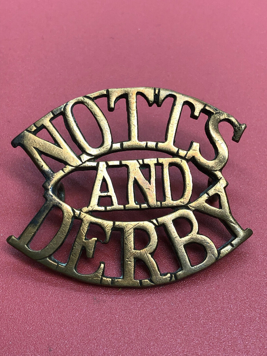 Original WW1 British Army Notts & Derby Shoulder Title Badge