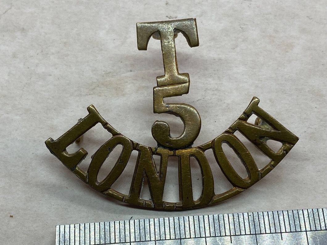 Original WW1 British Army 5th London Territorial Battalion Brass Shoulder Title
