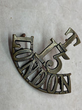 Load image into Gallery viewer, Original WW1 British Army 15th London Territorial Brass Shoulder Title
