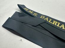 Load image into Gallery viewer, Genuine British Royal Navy H.M.S Dalriada Cap Tally - Full Length
