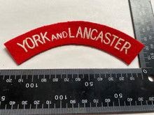 Load image into Gallery viewer, WW2 British Army YORK AND LANCASTER Regimental Shoulder Title.
