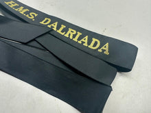 Load image into Gallery viewer, Genuine British Royal Navy H.M.S Dalriada Cap Tally - Full Length
